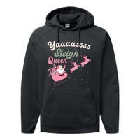 Yaaasss Sleigh Queen Sleigh Girl Matching Christmas Pajamas Performance Fleece Hoodie