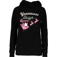 Yaaasss Sleigh Queen Sleigh Girl Matching Christmas Pajamas Womens Funnel Neck Pullover Hood