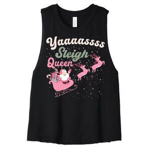 Yaaasss Sleigh Queen Sleigh Girl Matching Christmas Pajamas Women's Racerback Cropped Tank