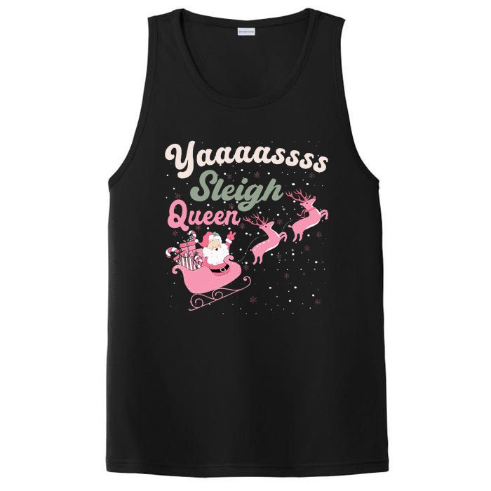 Yaaasss Sleigh Queen Sleigh Girl Matching Christmas Pajamas PosiCharge Competitor Tank