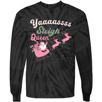 Yaaasss Sleigh Queen Sleigh Girl Matching Christmas Pajamas Tie-Dye Long Sleeve Shirt