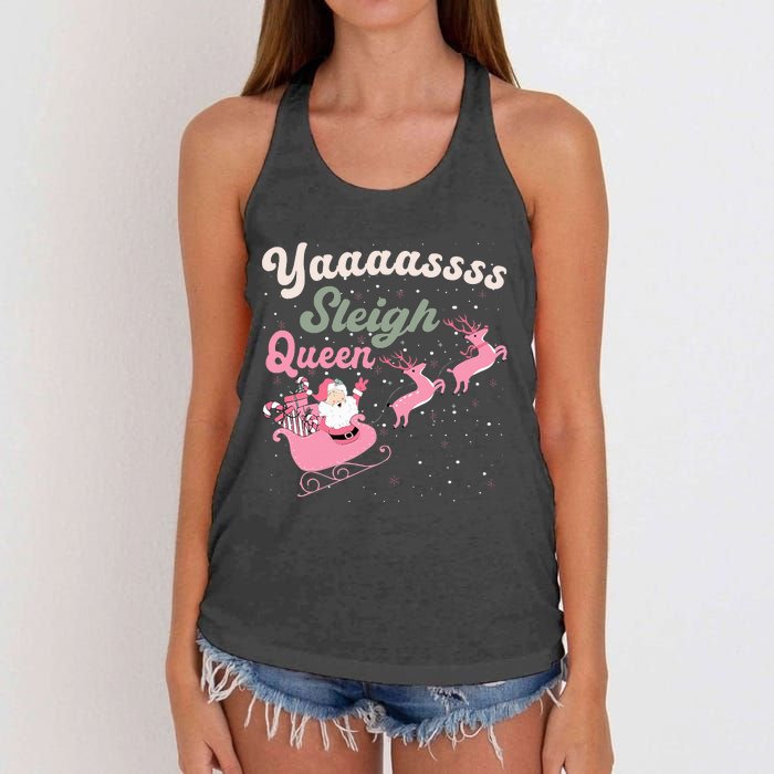 Yaaasss Sleigh Queen Sleigh Girl Matching Christmas Pajamas Women's Knotted Racerback Tank