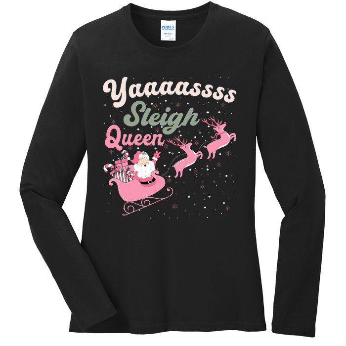 Yaaasss Sleigh Queen Sleigh Girl Matching Christmas Pajamas Ladies Long Sleeve Shirt