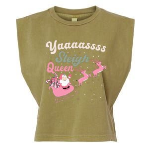 Yaaasss Sleigh Queen Sleigh Girl Matching Christmas Pajamas Garment-Dyed Women's Muscle Tee