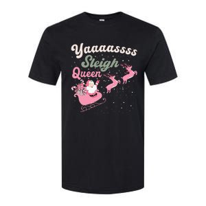 Yaaasss Sleigh Queen Sleigh Girl Matching Christmas Pajamas Softstyle CVC T-Shirt