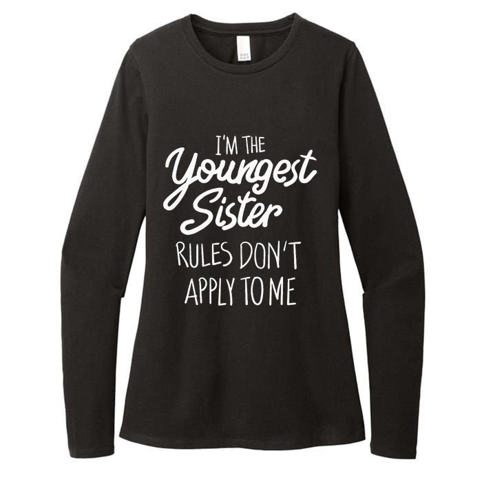 Youngest Sister Rules Dont Apply To Me Funny Sibling Womens CVC Long Sleeve Shirt