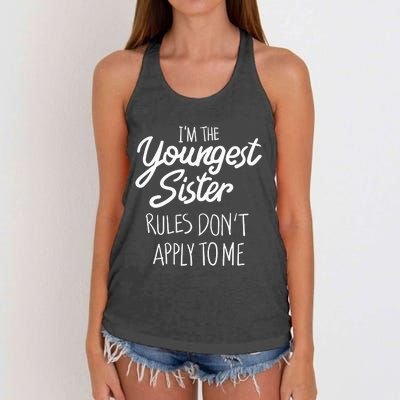 Youngest Sister Rules Dont Apply To Me Funny Sibling Women's Knotted Racerback Tank