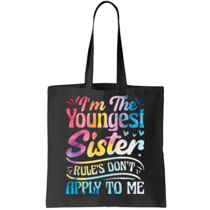 Youngest Sister Rules Don't Apply To Me Funny Matching Tote Bag