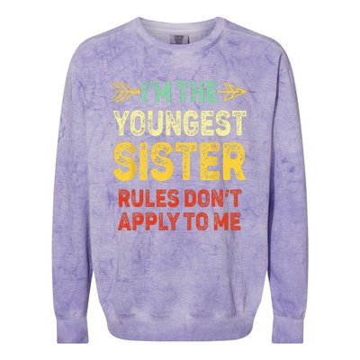 Youngest Sister Rules Dont Apply To Me Matching Sister Colorblast Crewneck Sweatshirt