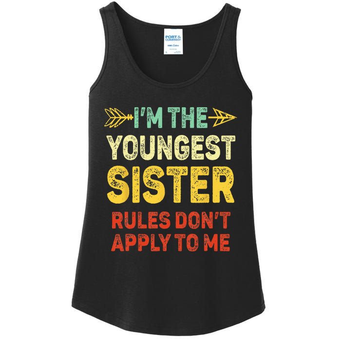 Youngest Sister Rules Dont Apply To Me Matching Sister Ladies Essential Tank