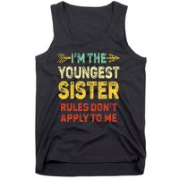 Youngest Sister Rules Dont Apply To Me Matching Sister Tank Top