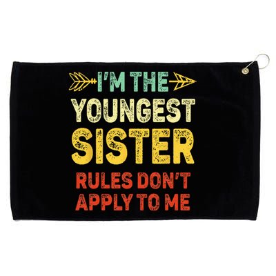 Youngest Sister Rules Dont Apply To Me Matching Sister Grommeted Golf Towel