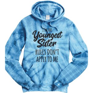 Youngest Sister Shirts Rules Dont Apply To Me Funny Sibling Tie Dye Hoodie