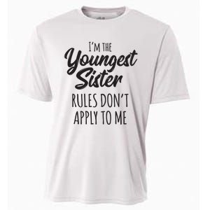 Youngest Sister Shirts Rules Dont Apply To Me Funny Sibling Cooling Performance Crew T-Shirt