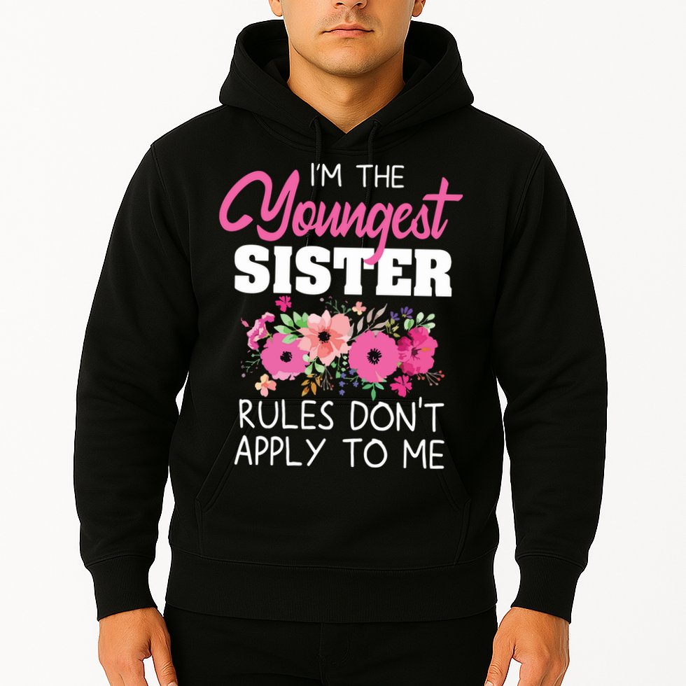 Youngest Sister Shirts Rules Dont Apply To Me Matching Hoodie