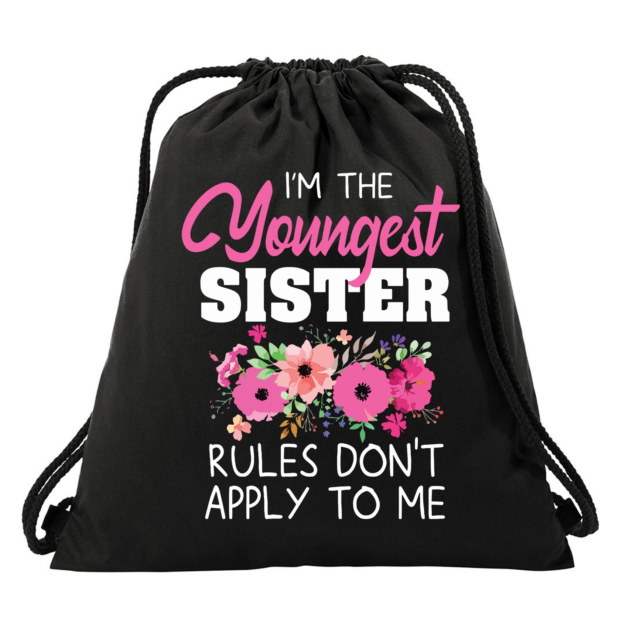 Youngest Sister Shirts Rules Dont Apply To Me Matching Drawstring Bag