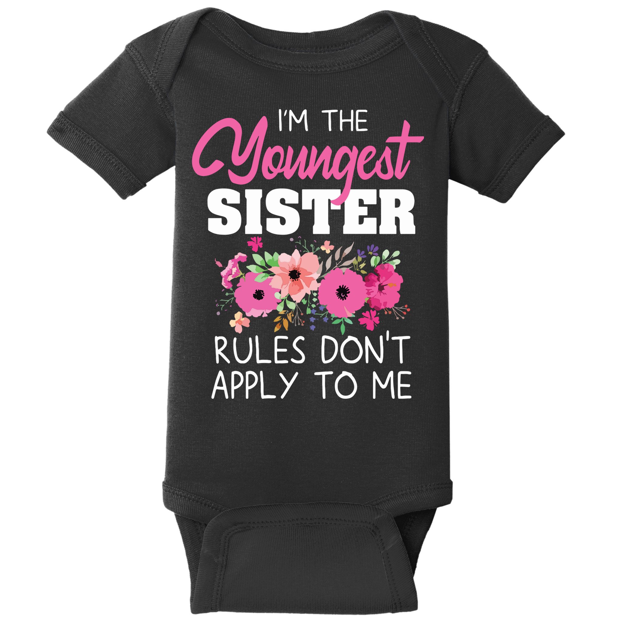 Youngest Sister Shirts Rules Dont Apply To Me Matching Baby Bodysuit