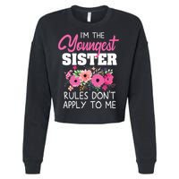 Youngest Sister Shirts Rules Dont Apply To Me Matching Cropped Pullover Crew