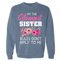 Youngest Sister Shirts Rules Dont Apply To Me Matching Garment-Dyed Sweatshirt