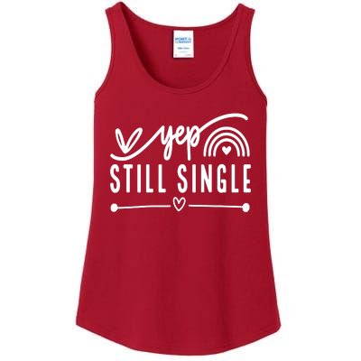 Yep. Still Single Valentines Day Anti Love Funny Ladies Essential Tank