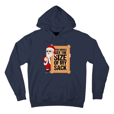 You Should See The Size Of My Sack Funny Santa Christmas Hoodie