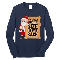 You Should See The Size Of My Sack Funny Santa Christmas Long Sleeve Shirt