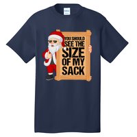 You Should See The Size Of My Sack Funny Santa Christmas Tall T-Shirt