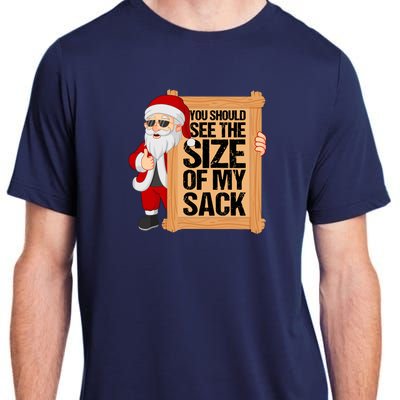 You Should See The Size Of My Sack Funny Santa Christmas Adult ChromaSoft Performance T-Shirt