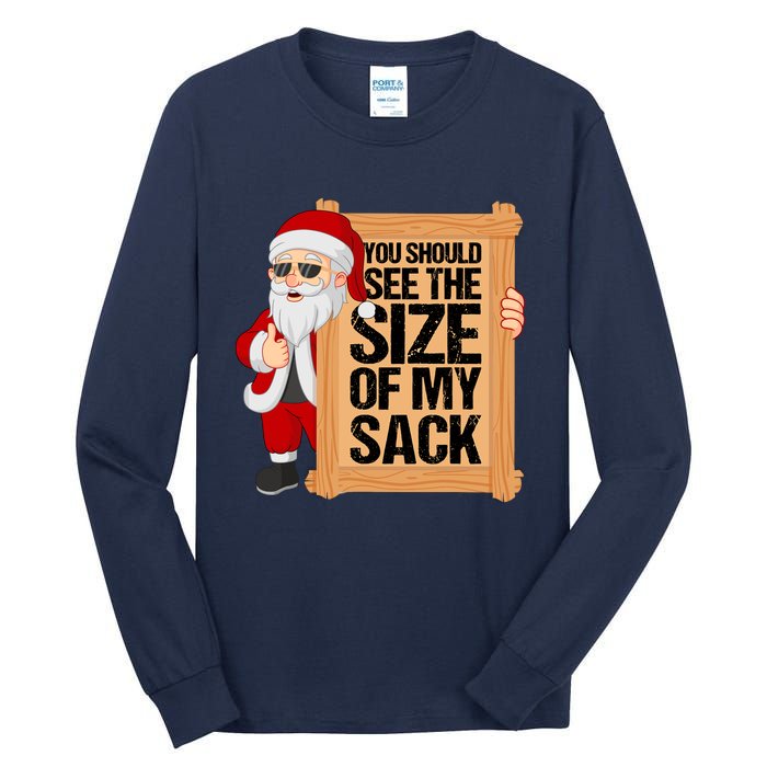 You Should See The Size Of My Sack Funny Santa Christmas Tall Long Sleeve T-Shirt