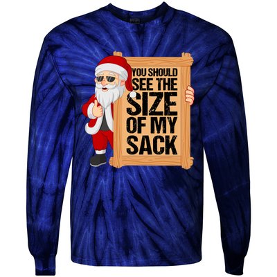 You Should See The Size Of My Sack Funny Santa Christmas Tie-Dye Long Sleeve Shirt