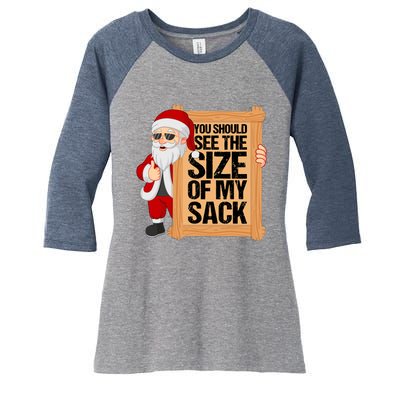 You Should See The Size Of My Sack Funny Santa Christmas Women's Tri-Blend 3/4-Sleeve Raglan Shirt