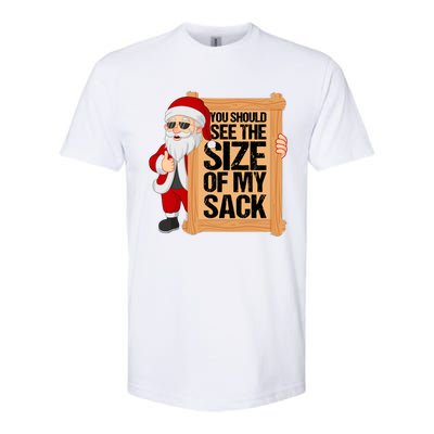 You Should See The Size Of My Sack Funny Santa Christmas Softstyle CVC T-Shirt