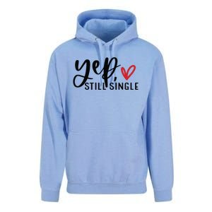 Yep Still Single Funny Valentine Unisex Surf Hoodie