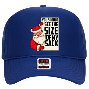 You Should See The Size Of My Sack Funny Santa Christmas  High Crown Mesh Back Trucker Hat