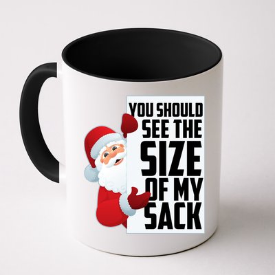 You Should See The Size Of My Sack Funny Santa Claus Mug