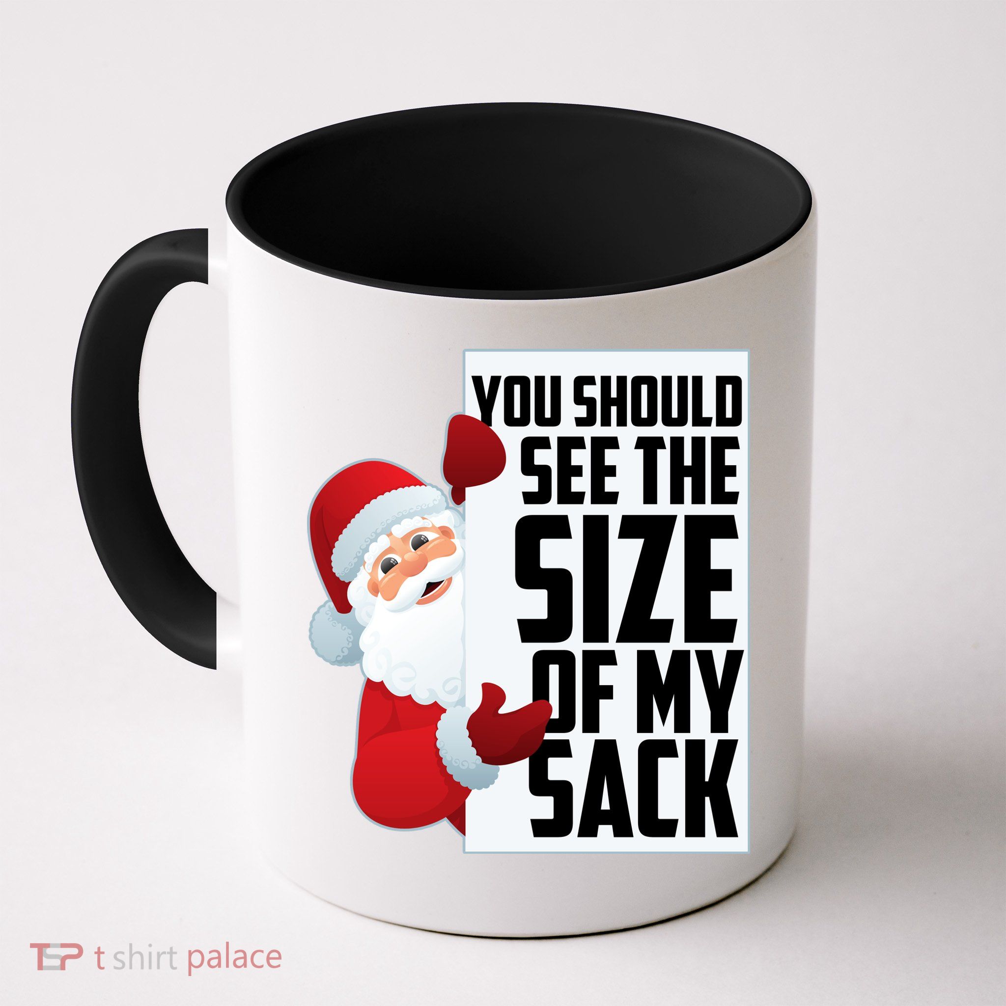 You Should See The Size Of My Sack Funny Santa Claus Mug