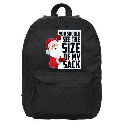 You Should See The Size Of My Sack Funny Santa Claus 16 in Basic Backpack
