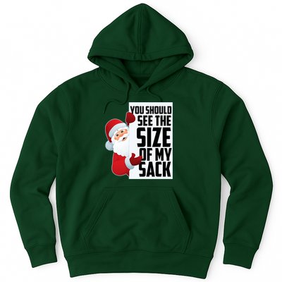 You Should See The Size Of My Sack Funny Santa Claus Hoodie