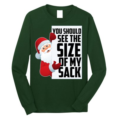 You Should See The Size Of My Sack Funny Santa Claus Long Sleeve Shirt