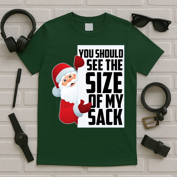 You Should See The Size Of My Sack Funny Santa Claus T-Shirt