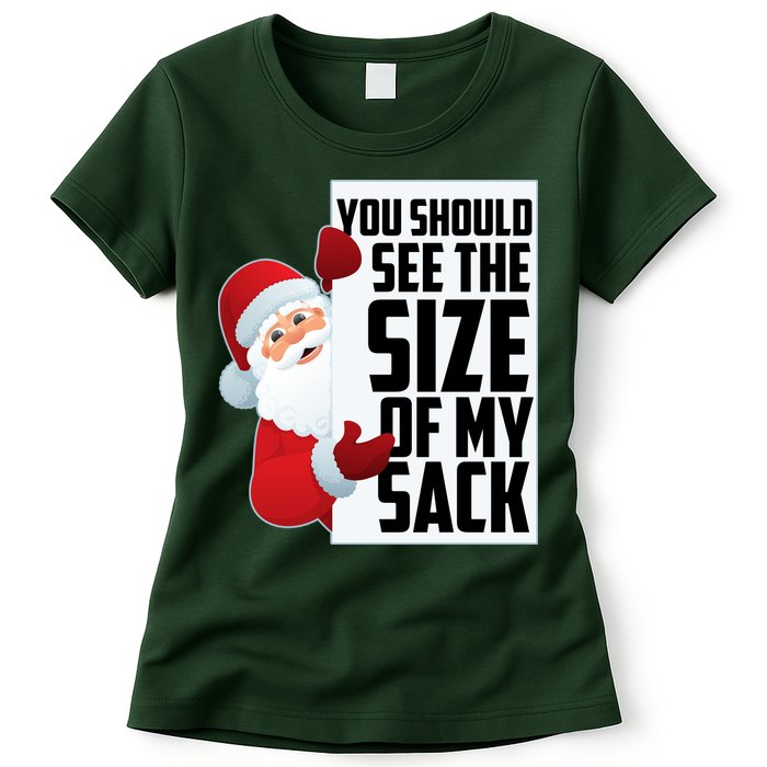 You Should See The Size Of My Sack Funny Santa Claus Womens T-Shirt