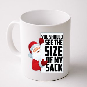 You Should See The Size Of My Sack Funny Santa Claus Coffee Mug