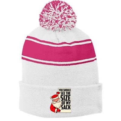 You Should See The Size Of My Sack Funny Santa Christmas Stripe Pom Pom Beanie