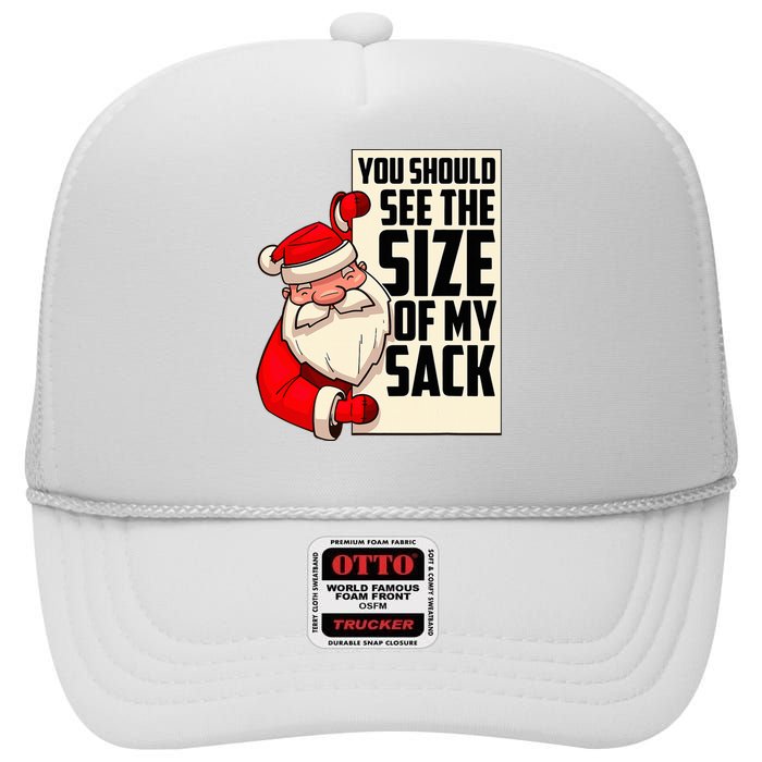 You Should See The Size Of My Sack Funny Santa Christmas High Crown Mesh Back Trucker Hat