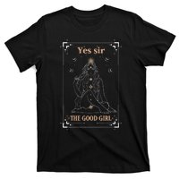 Yes Sir The Good Girl The Good Girl Tarot Card Smut Book T-Shirt