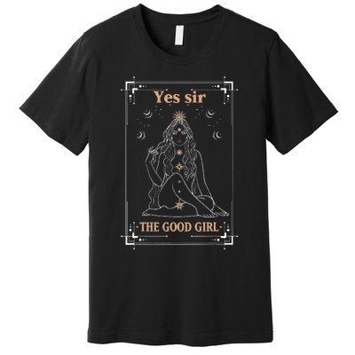 Yes Sir The Good Girl The Good Girl Tarot Card Smut Book Premium T-Shirt