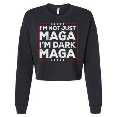 Yard Sign Trump 2024 IM Not Just Maga IM Dark Maga Trump Cropped Pullover Crew