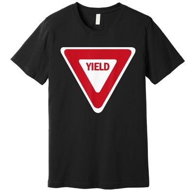 Yield Street Traffic Road Safety Sign Halloween Gift Premium T-Shirt