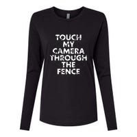 Ymh Studios Touch My Camera Through The Fence Womens Cotton Relaxed Long Sleeve T-Shirt