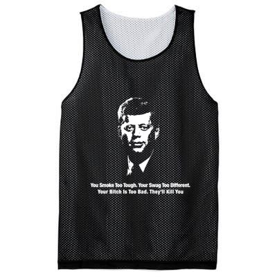 You Smoke Too Tough Your Swag Too Different Your Bitch Is Too Bad They’Ll Kill Y Mesh Reversible Basketball Jersey Tank